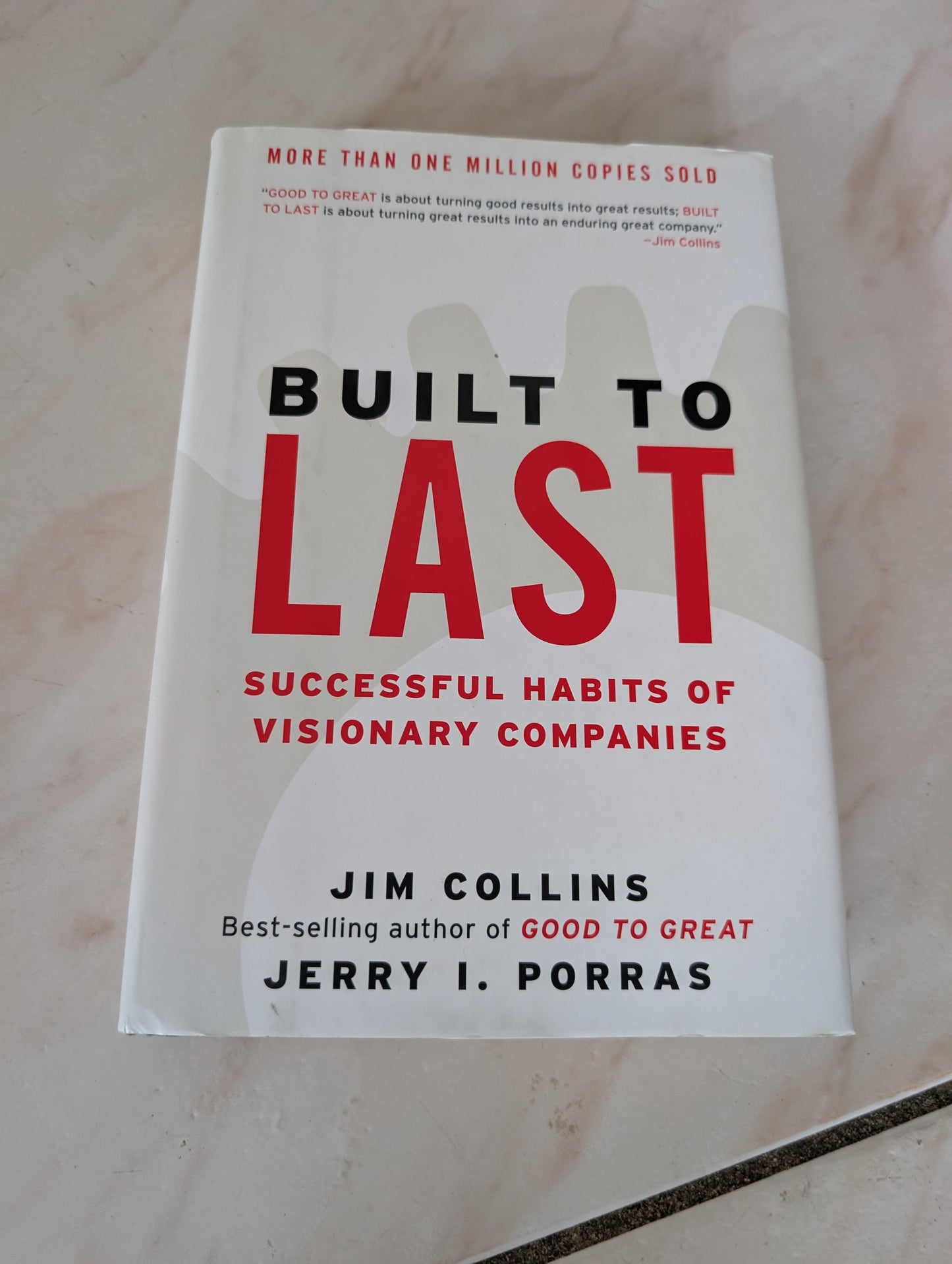 Built to Last : Successful Habits of Visionary Companies - Book by James C. Collins and Jerry I. Porras