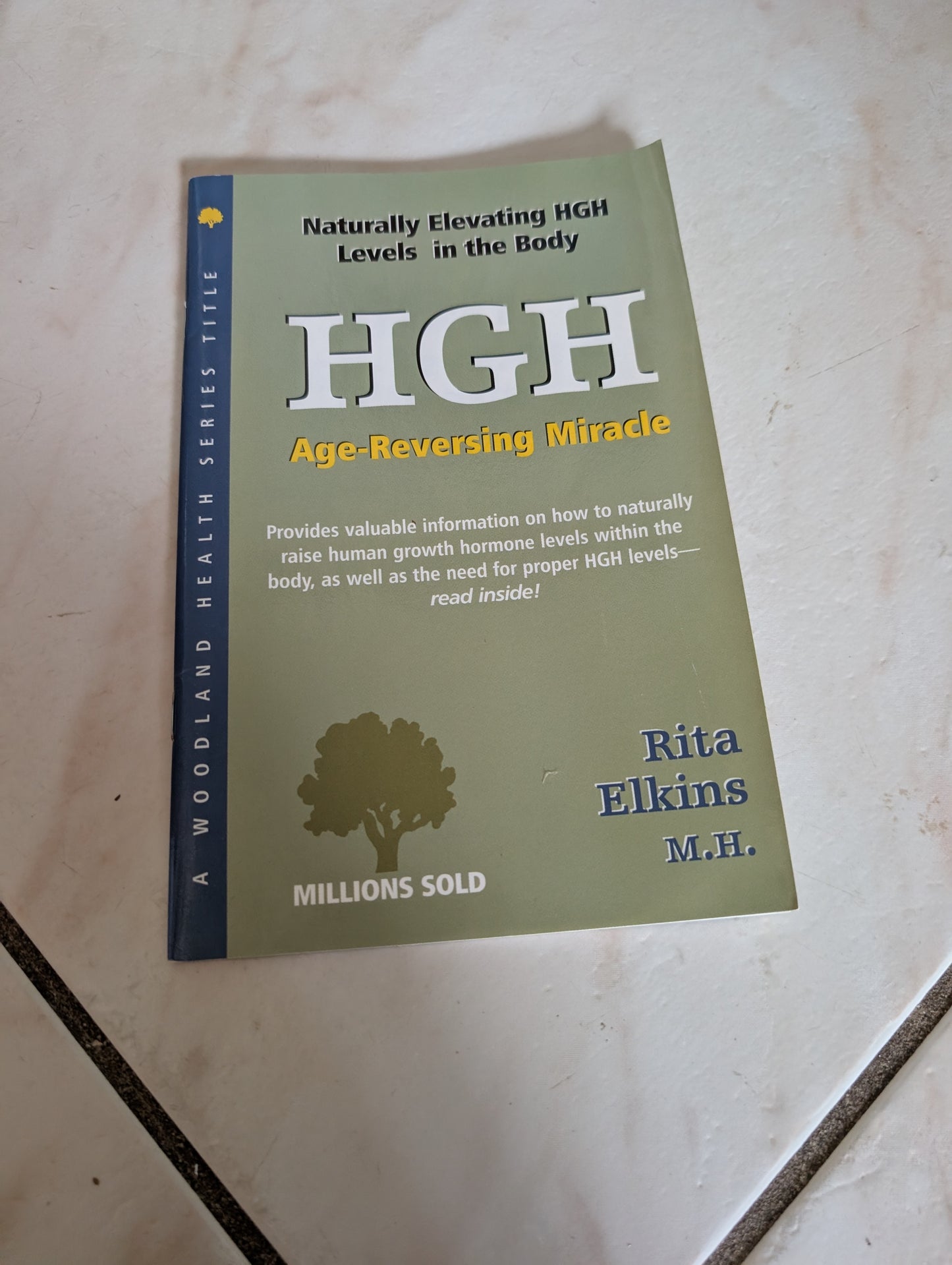 HGH (Human Growth Hormone): Age-Reversing Miracle - Book by Rita Elkins