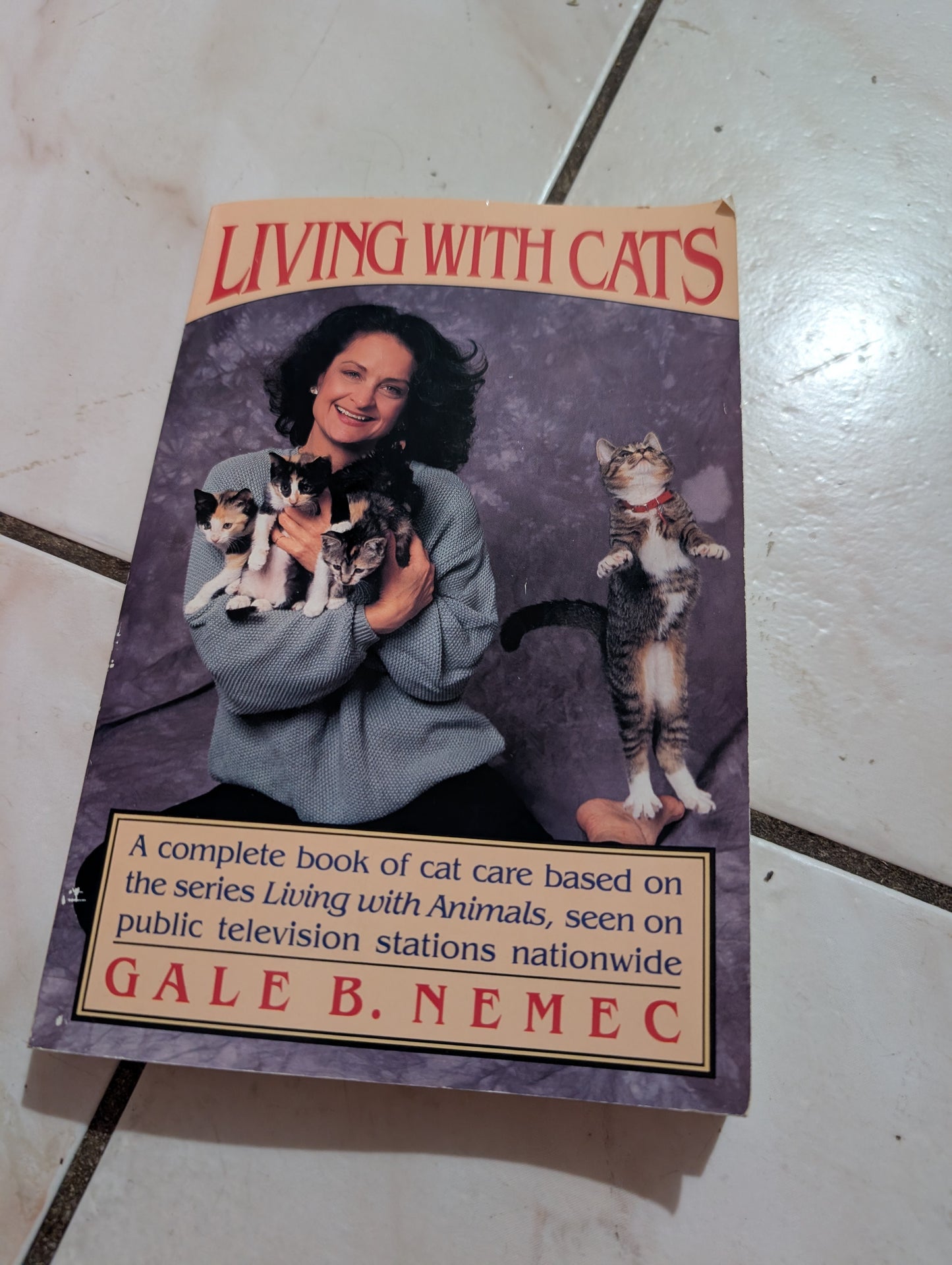 Living with Cats - Book by Gale B. Nemec