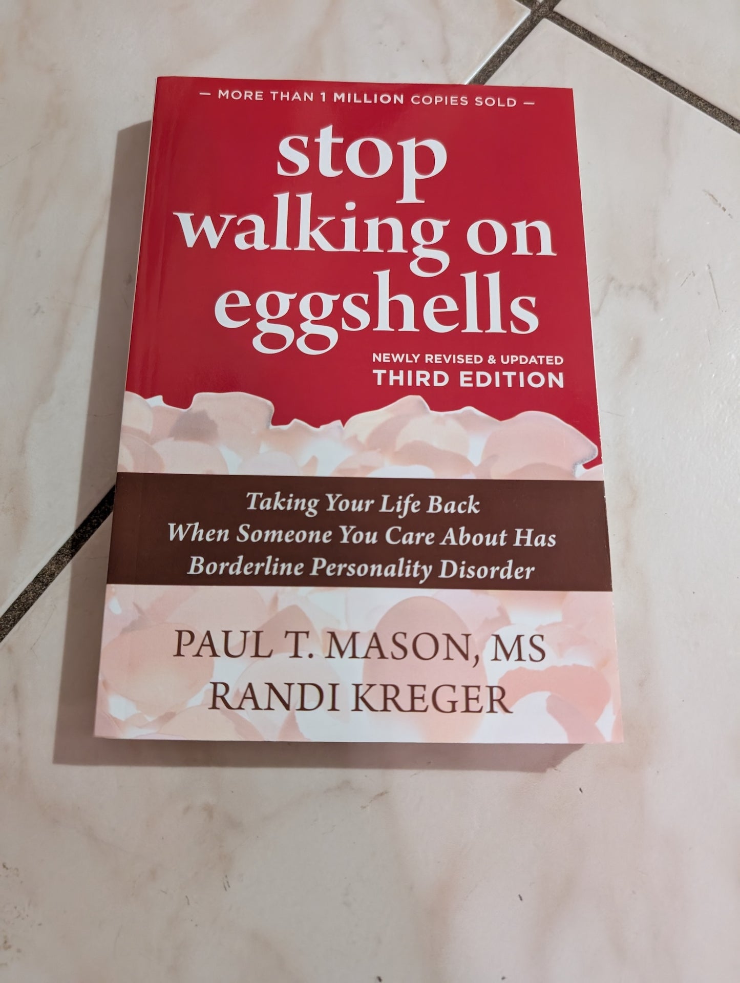 Stop Walking on Eggshells by Paul T. Mason and Randi Kreger