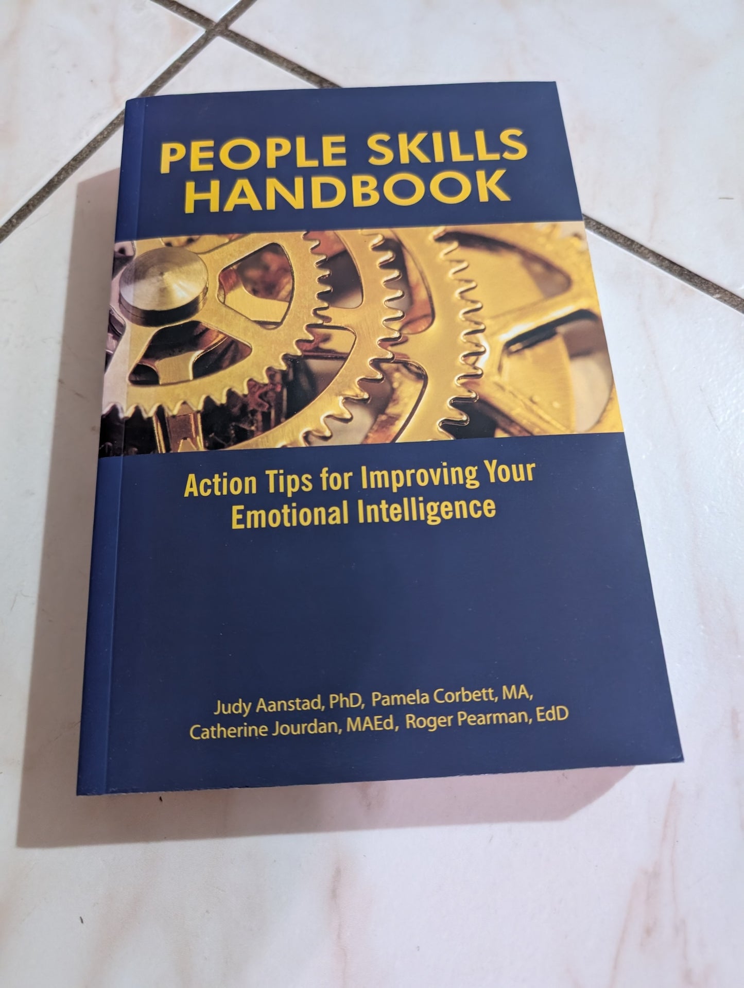 People Skills Handbook: Action Tips for Increasing Your Emotional Intelligence