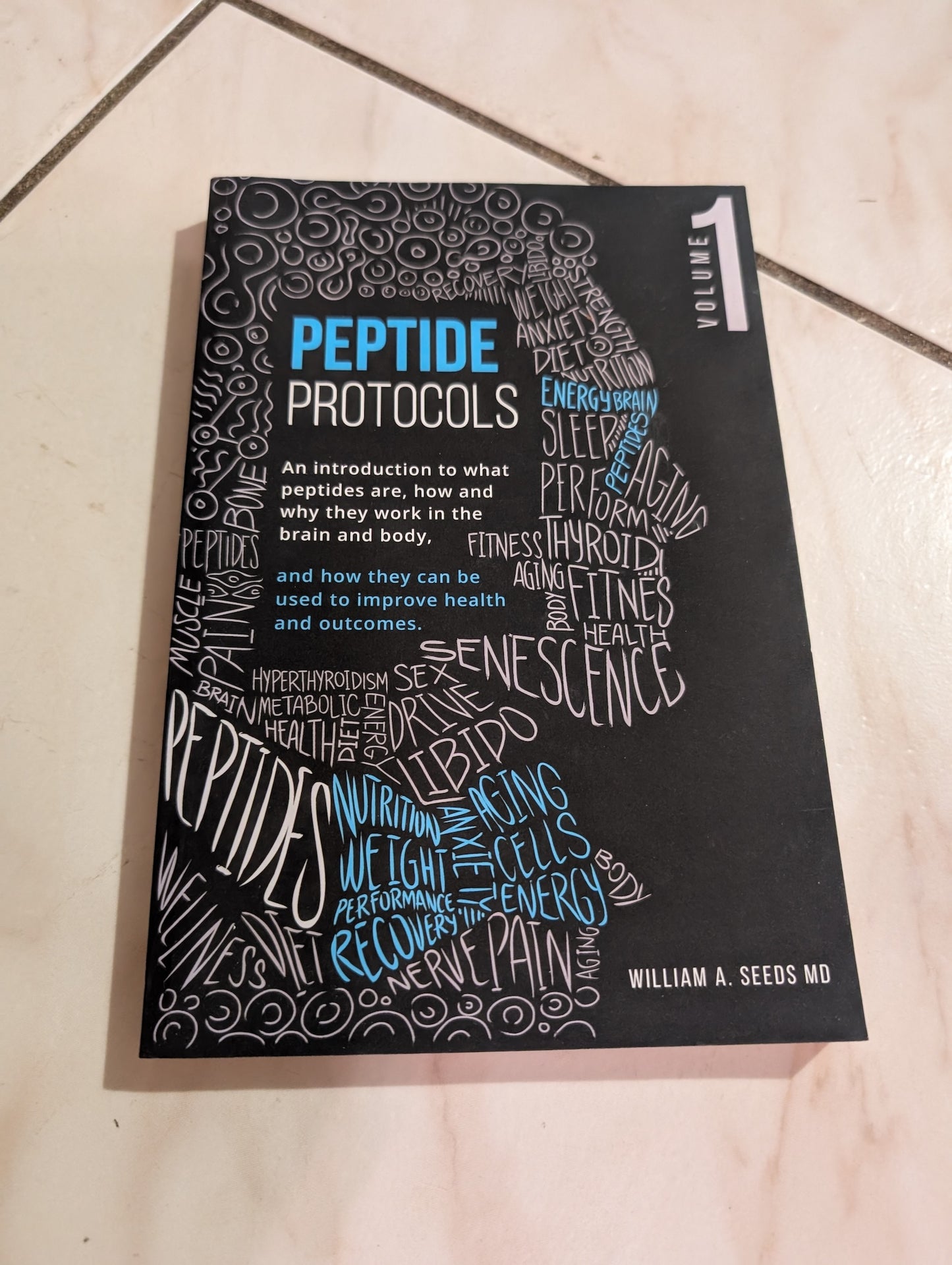 Peptide Protocols: Volume One Book by WILLIAM A. SEEDS