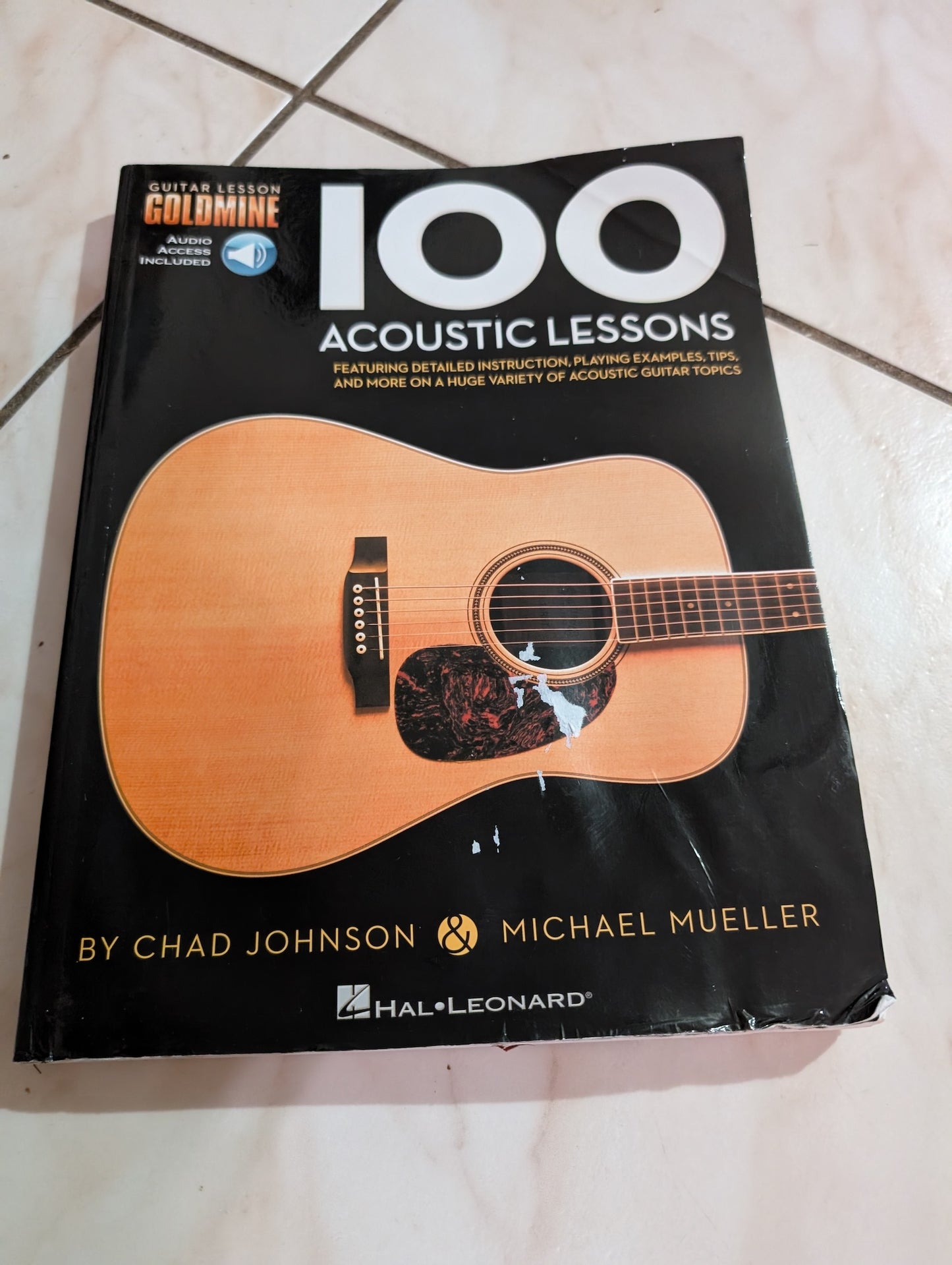 100 Acoustic Lessons: Guitar Lesson Goldmine Series Book by Chad Johnson and Michael Mueller