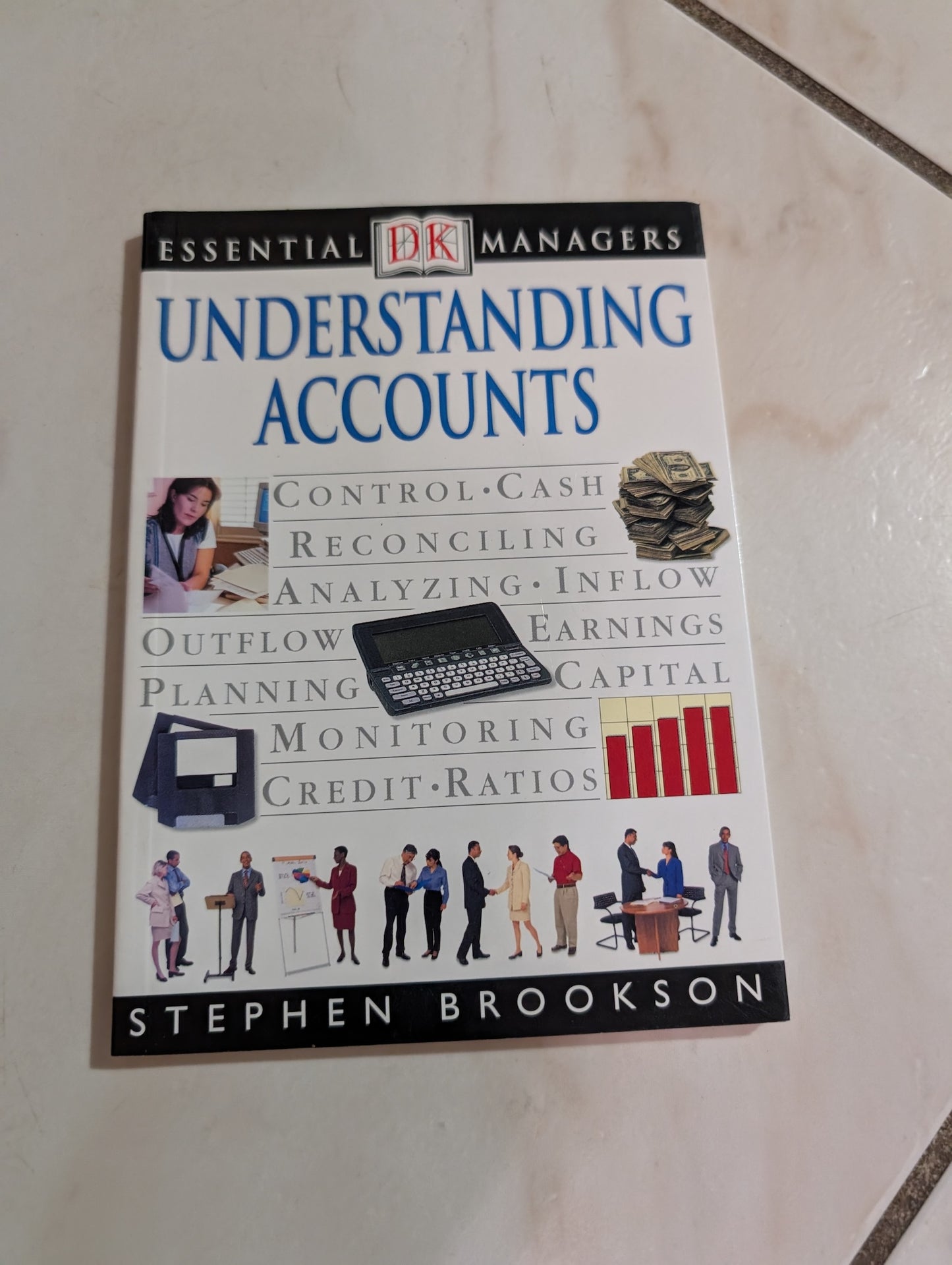 DK Essential Managers: Understanding Accounts Book by Stephen Brookson