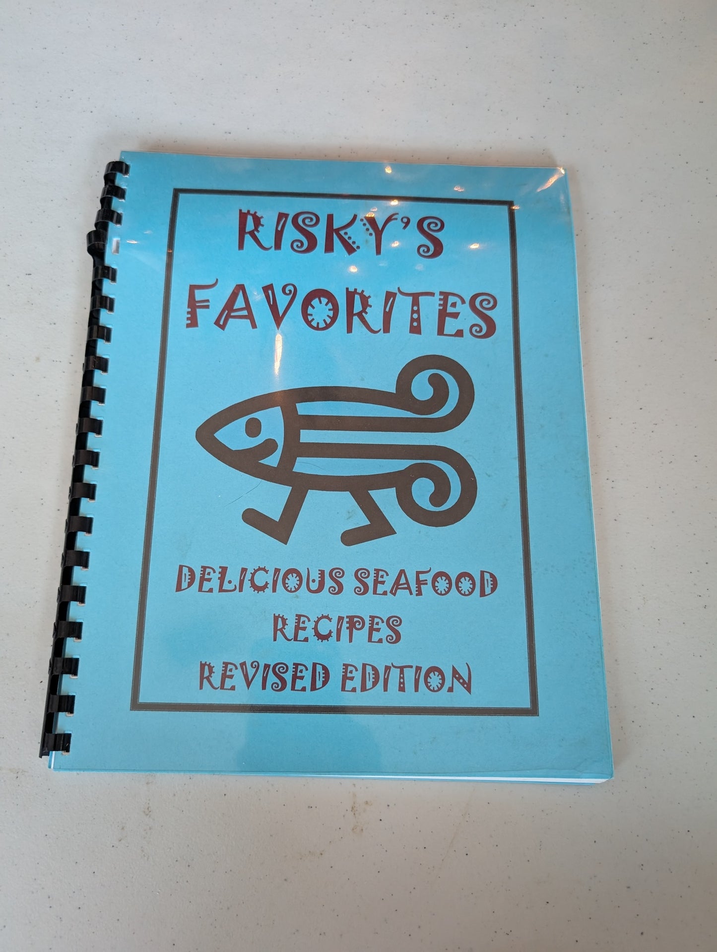 RISKY'S FAVORITES: DELICIOUS SEAFOOD RECIPES REVISED EDITION