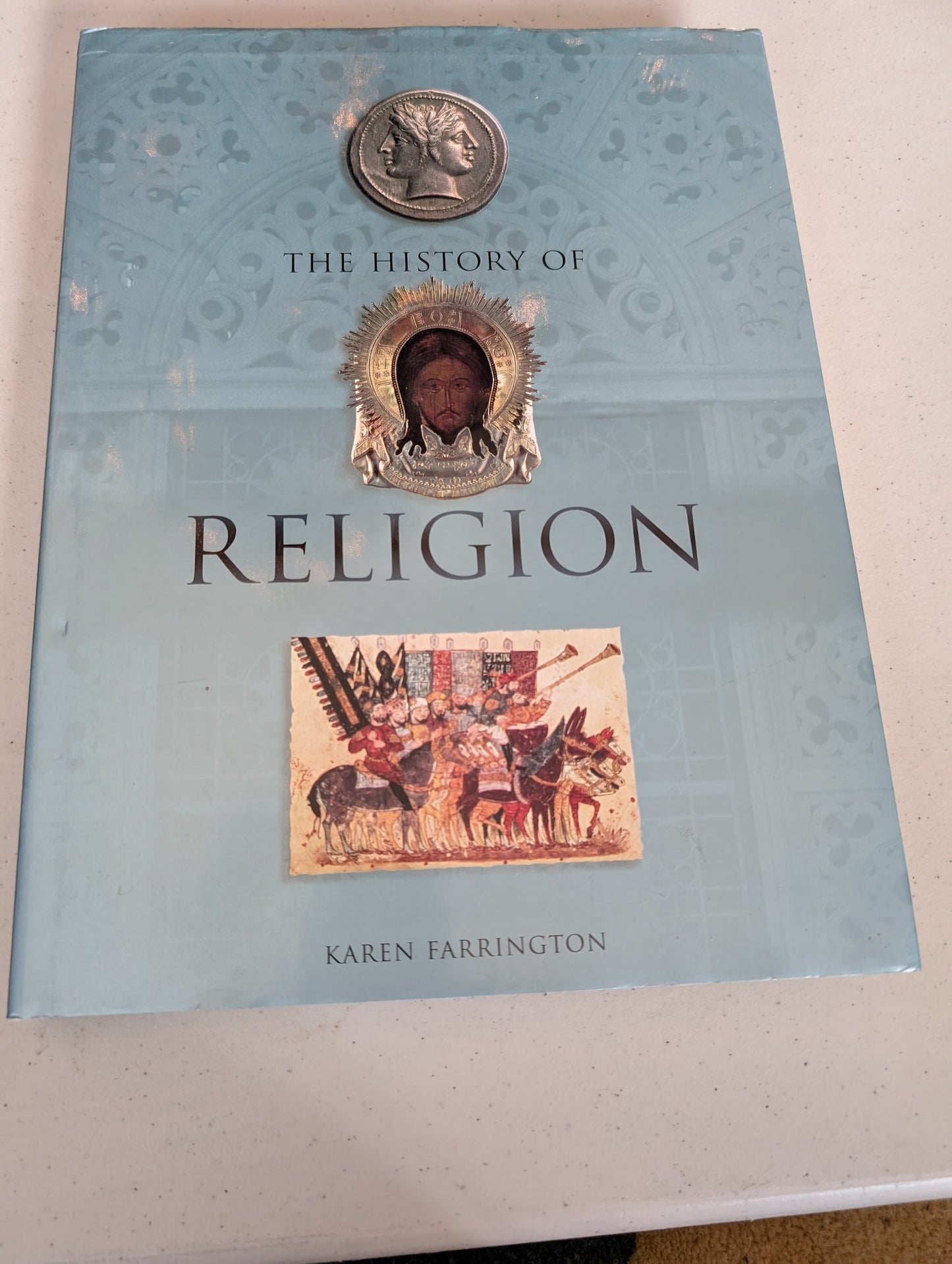 The History of Religion Book by Karen Farrington