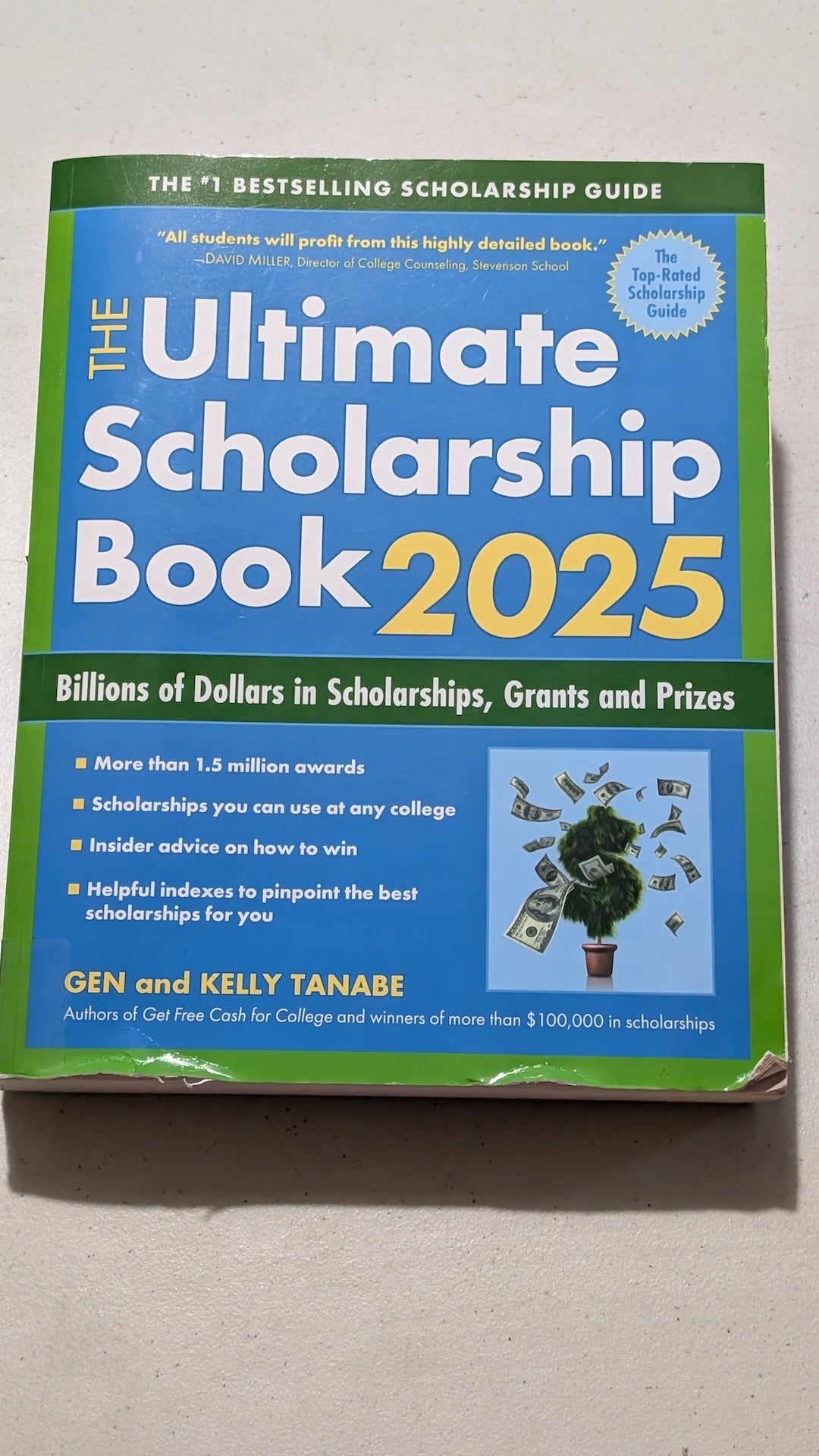The Ultimate Scholarship Book 2025 by Gen Tanabe & Kelly Tanabe (Education, Reference, 2024)