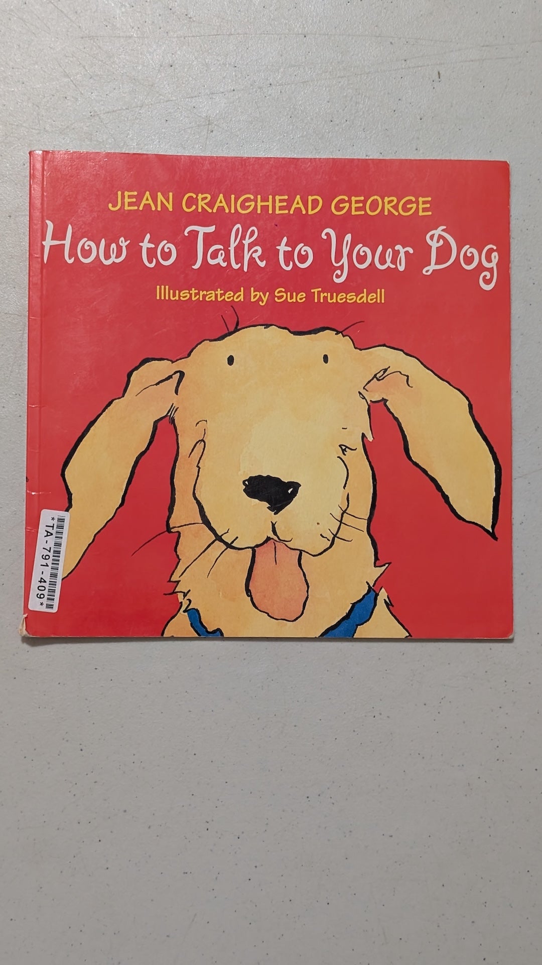 How to Talk to Your Dog by Jean Craighead George (Children's, Animals, 2000)