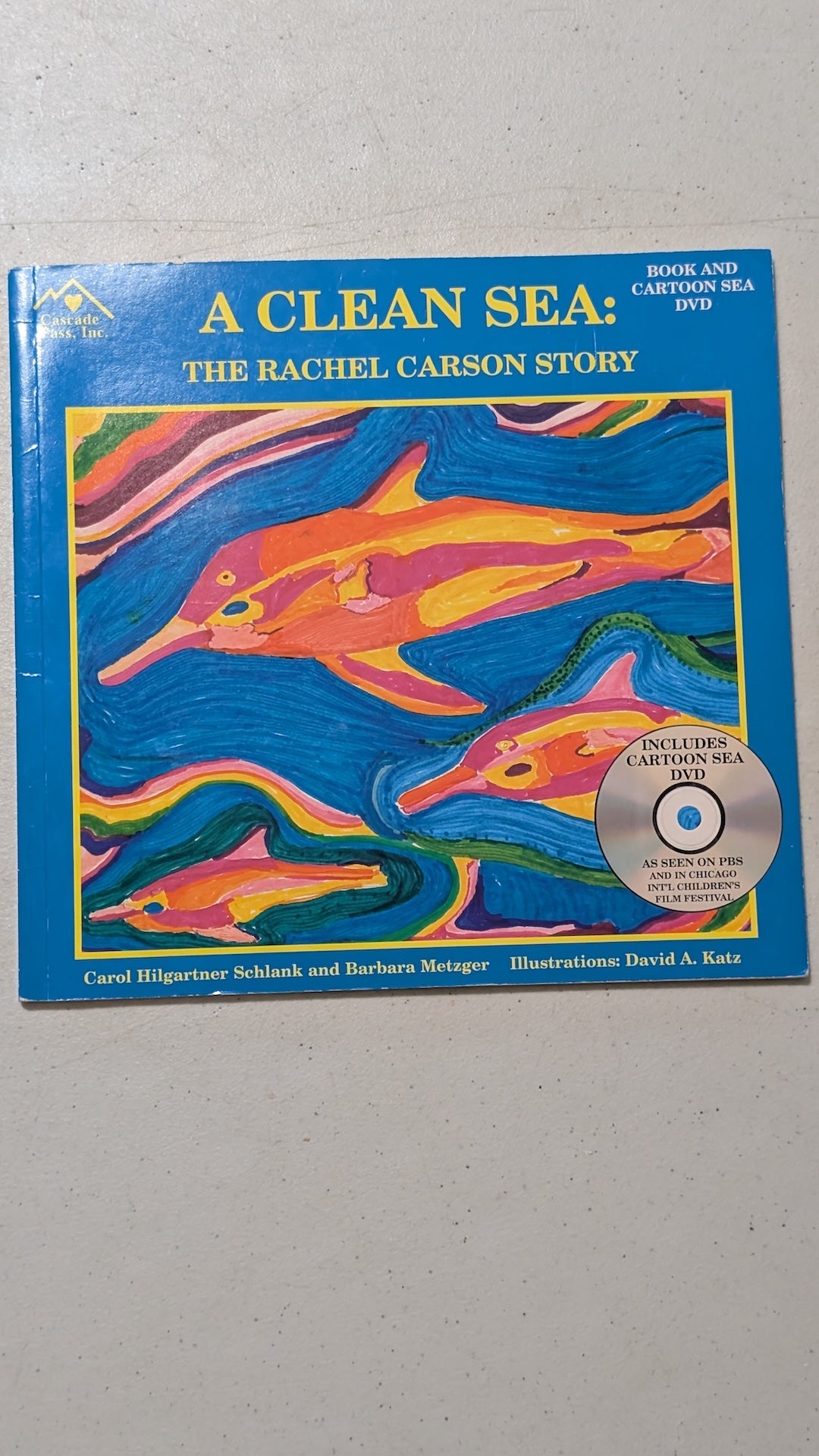 A Clean Sea: The Rachel Carson Story by Carol Hilgartner Schlank and Barbara Metzger (Children's Biography, 2007)