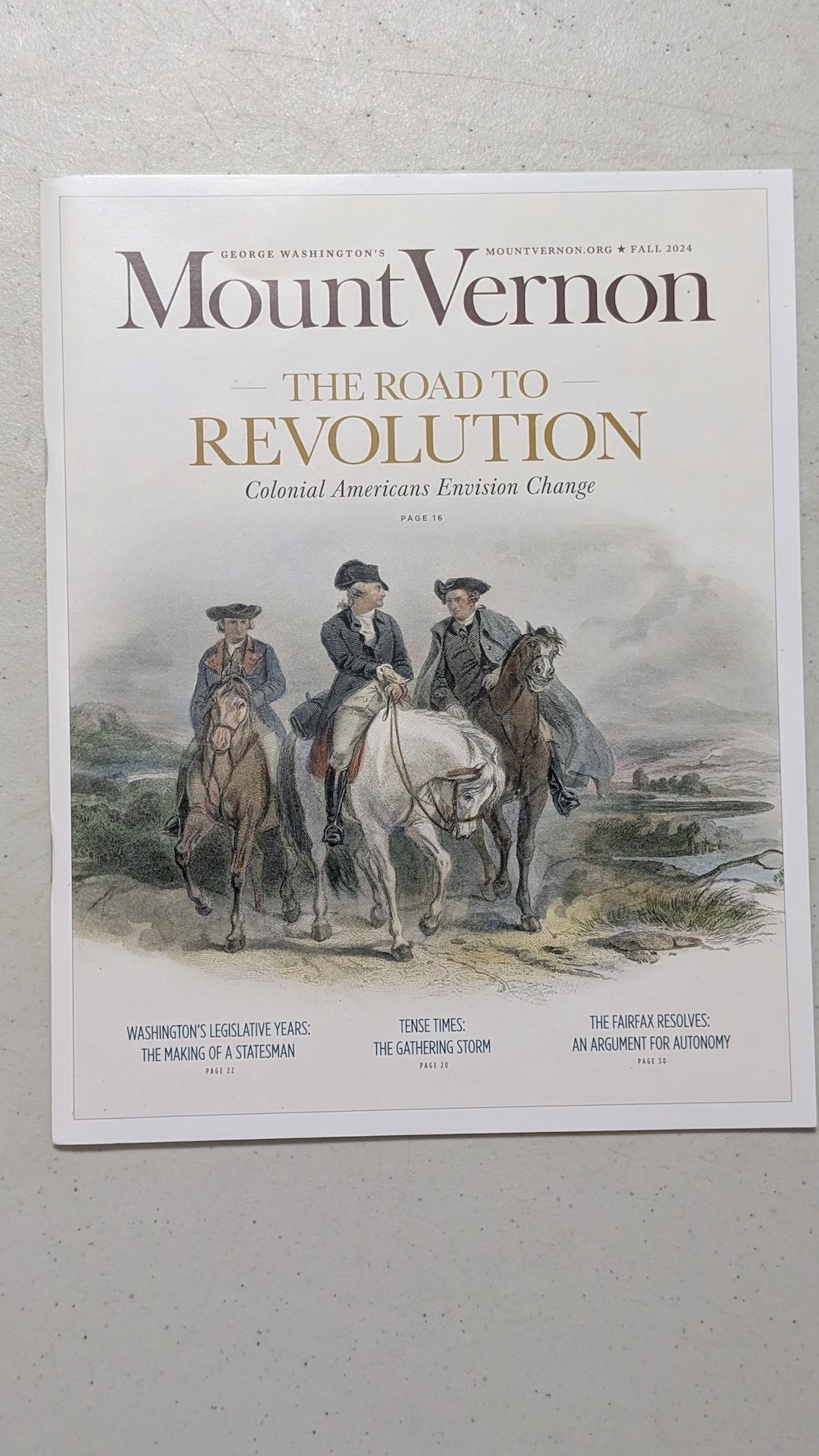 George Washington's Mount Vernon Magazine (Fall 2024) by Mount Vernon Ladies' Association (History, Magazine, 2024)