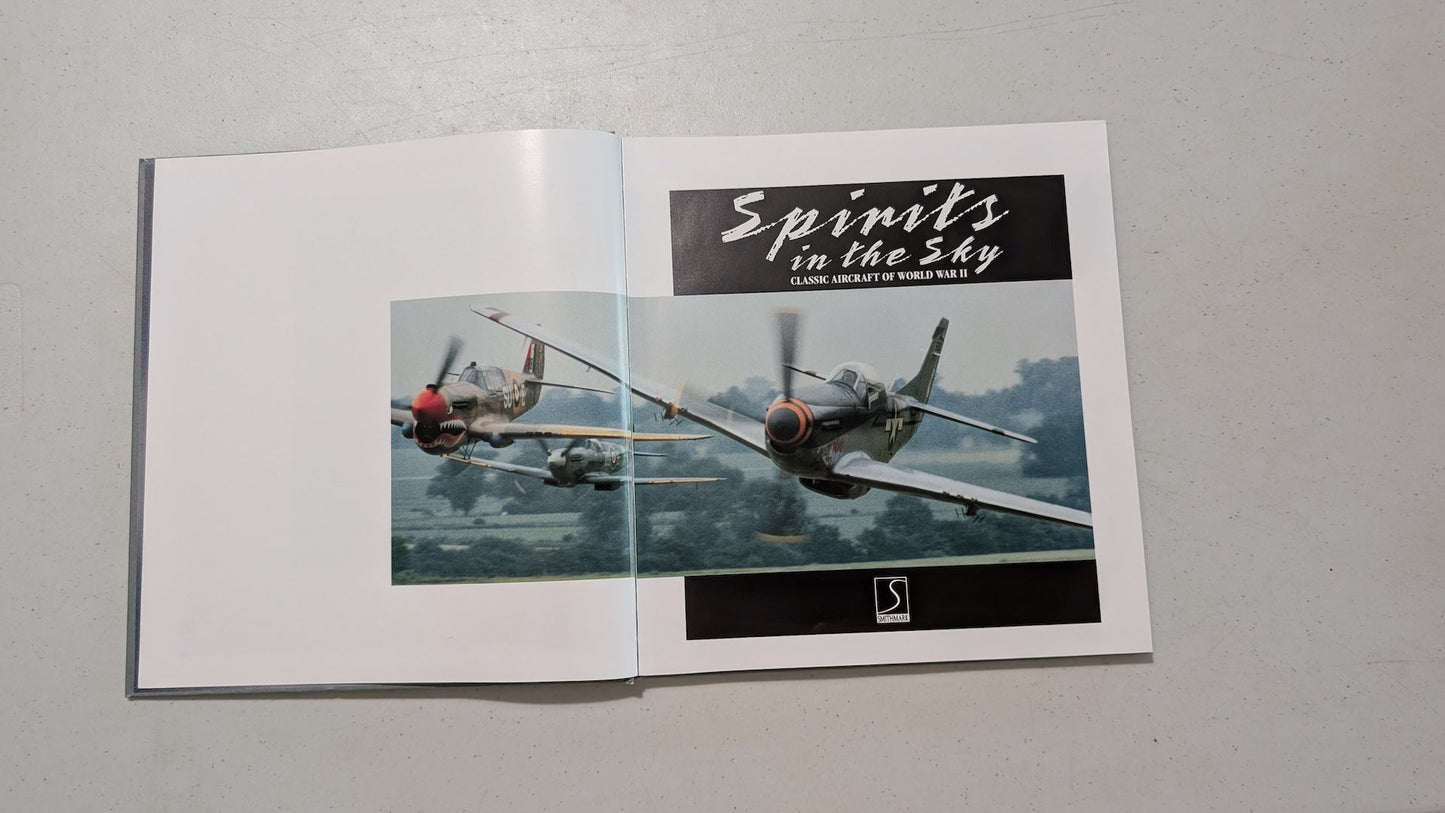 Spirits in the Sky: Classic Aircraft of World War II by Philip Makanna (Photography, History, 1985)