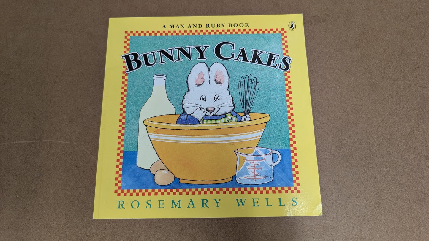 Bunny Cakes by Rosemary Wells (Children's Picture Book, 1997)