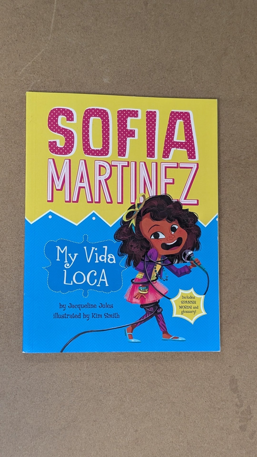 Sofia Martinez: My Vida Loca by Jacqueline Jules (Children's Chapter Book, 2017)