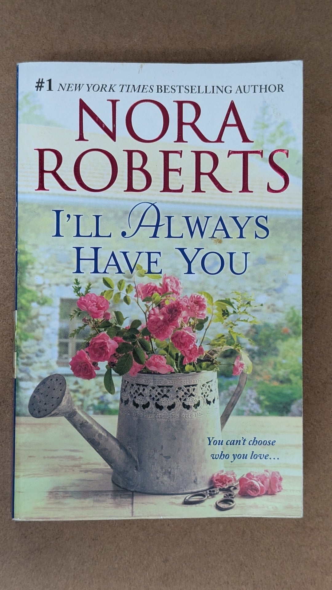 I'll Always Have You by Nora Roberts (Romance, 2006)