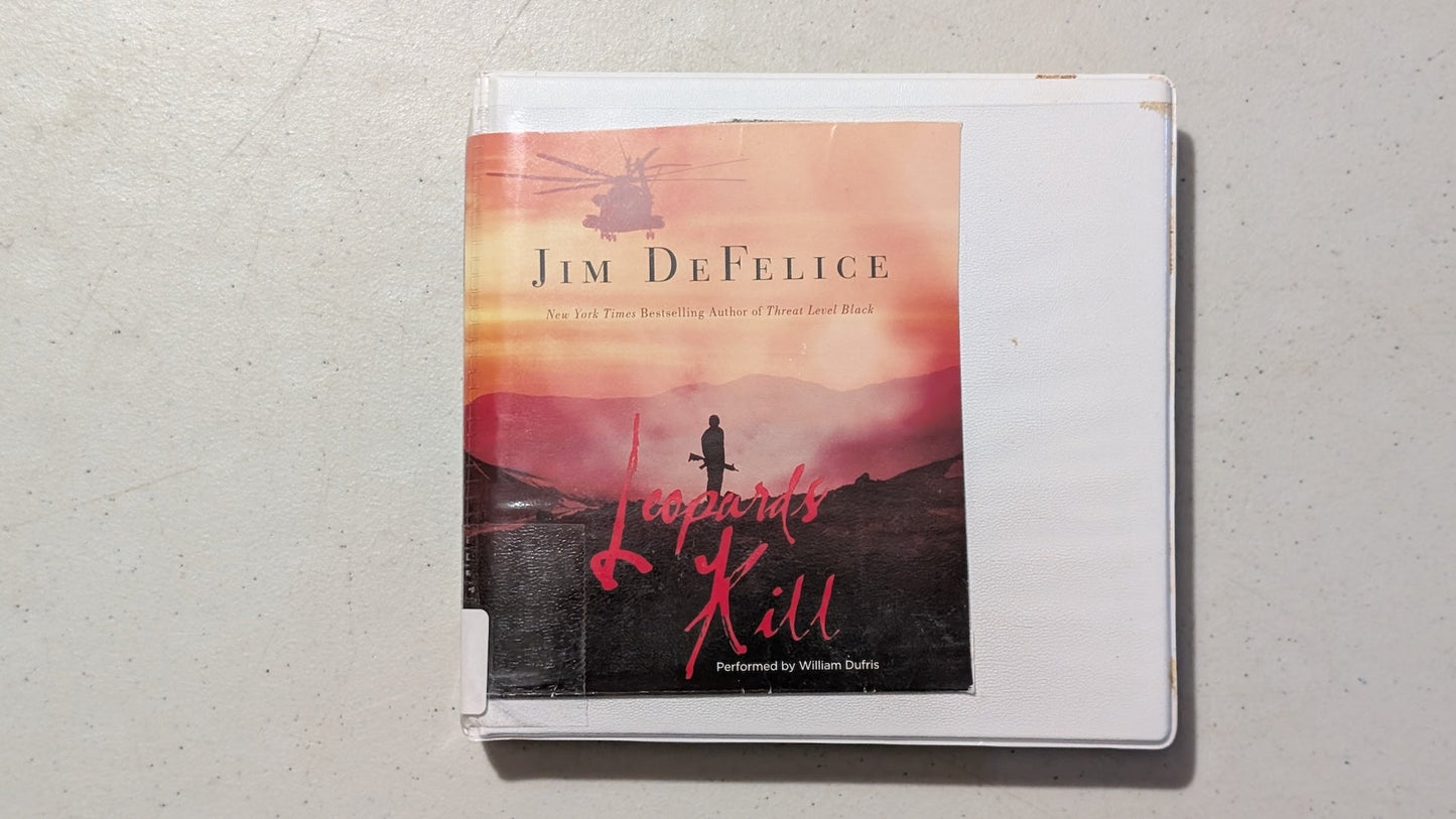 Leopards Kill by Jim DeFelice (Thriller, Military Fiction, Audiobook on CD, 2011, Former Library Book)