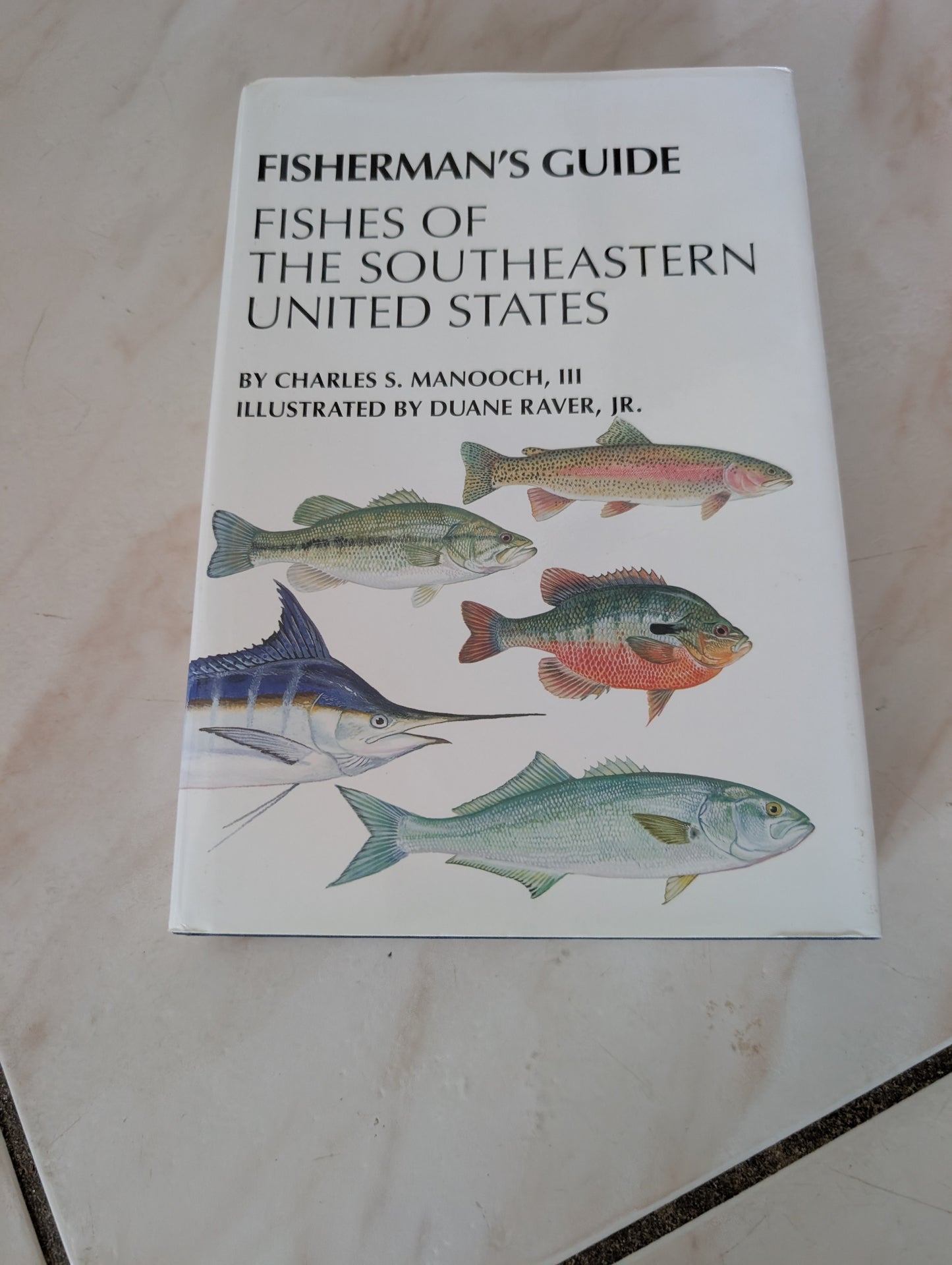 Fisherman's Guide: Fishes of the Southeastern United States - Book by Charles S. Manooch