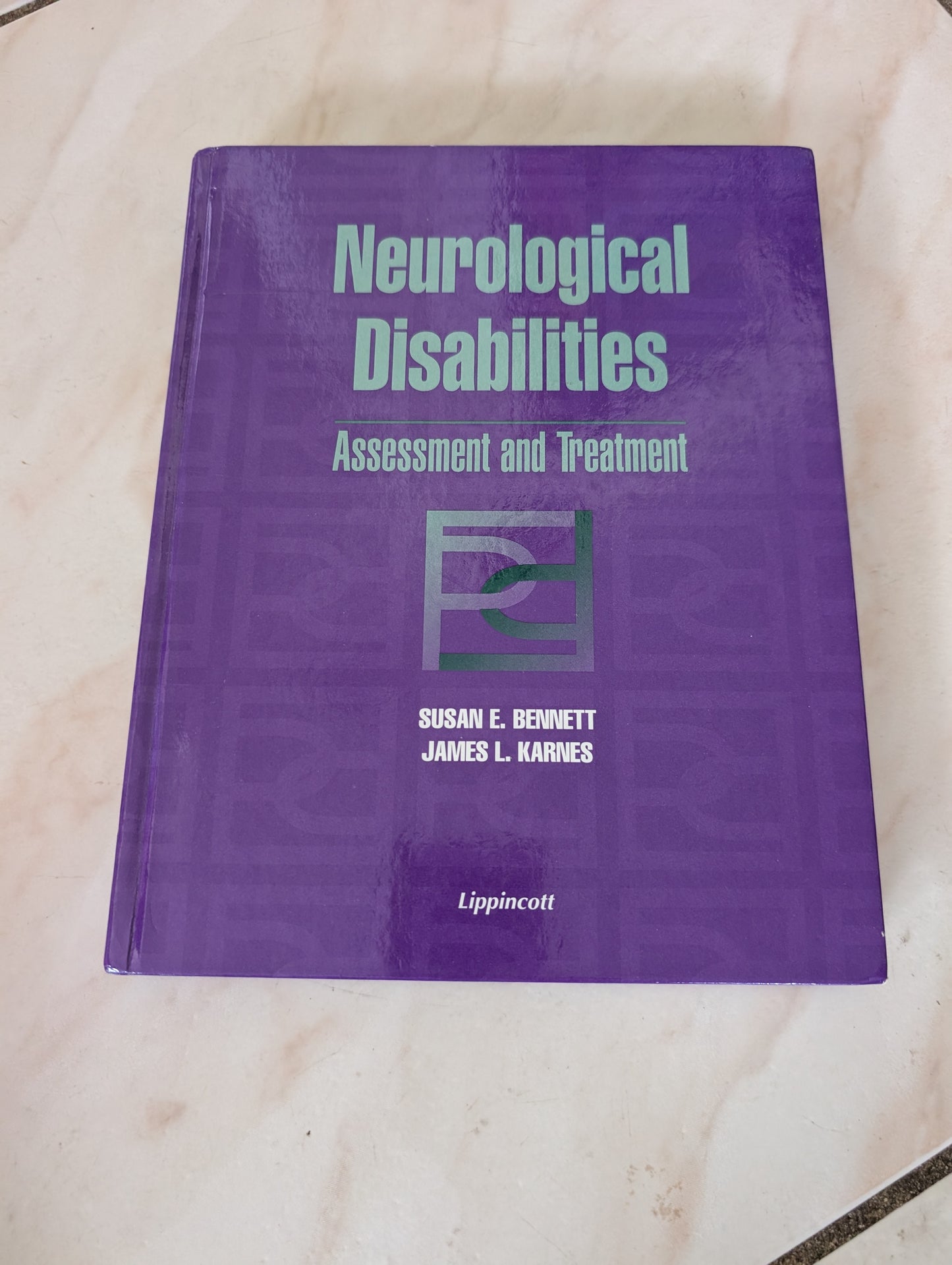 Neurological Disabilities: Assessment and Treatment - Book by James L. Karnes and Susan E. Benne