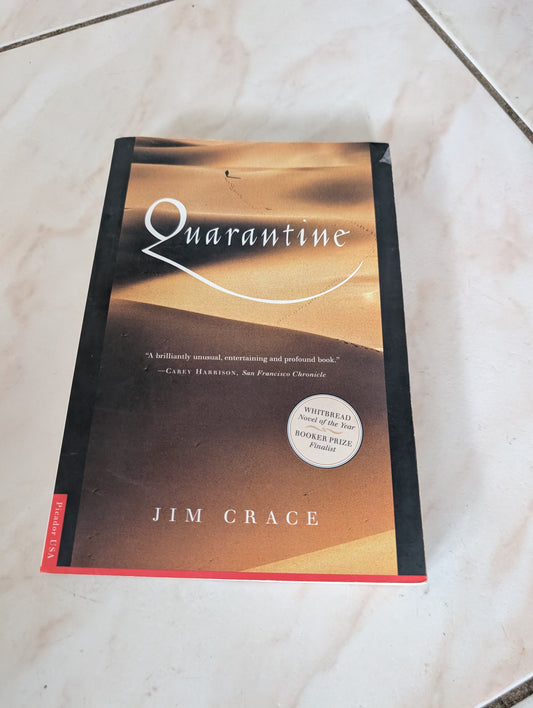 Quarantine - Novel by Jim Crace