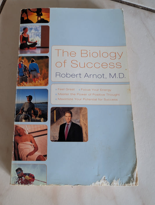 The Biology of Success - Book by Bob Arnot