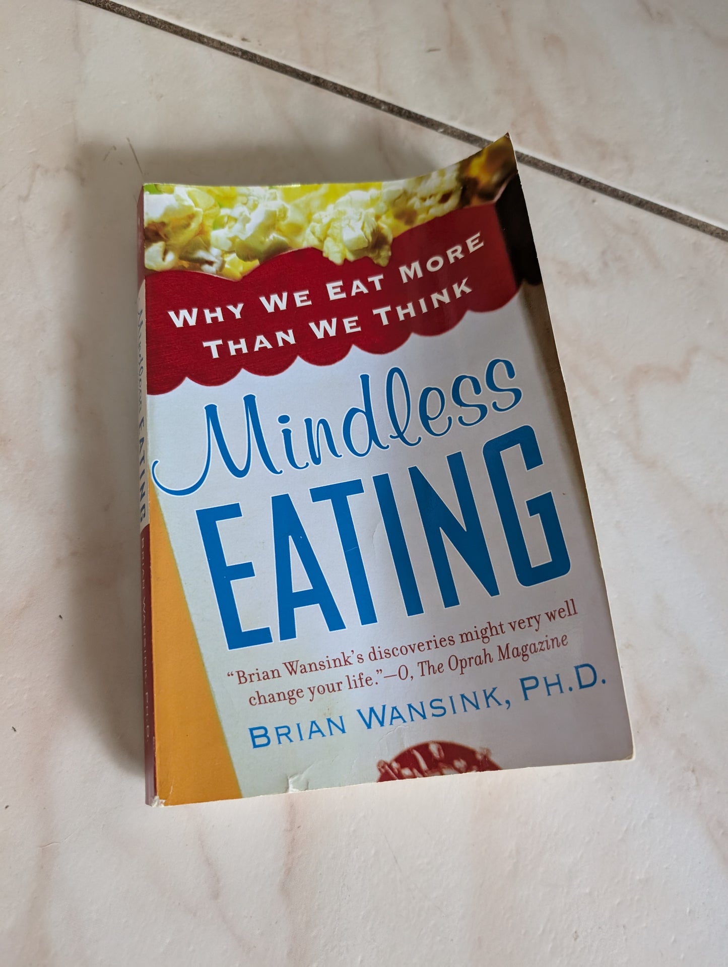 Mindless Eating - Book by Brian Wansink