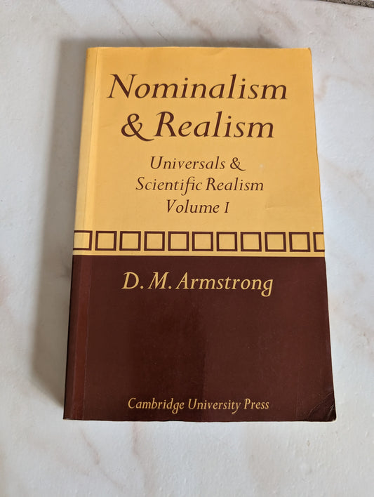 Universals & Scientific Realism; Nominalism & Realism (Volume I) -  Book by David Malet Armstrong