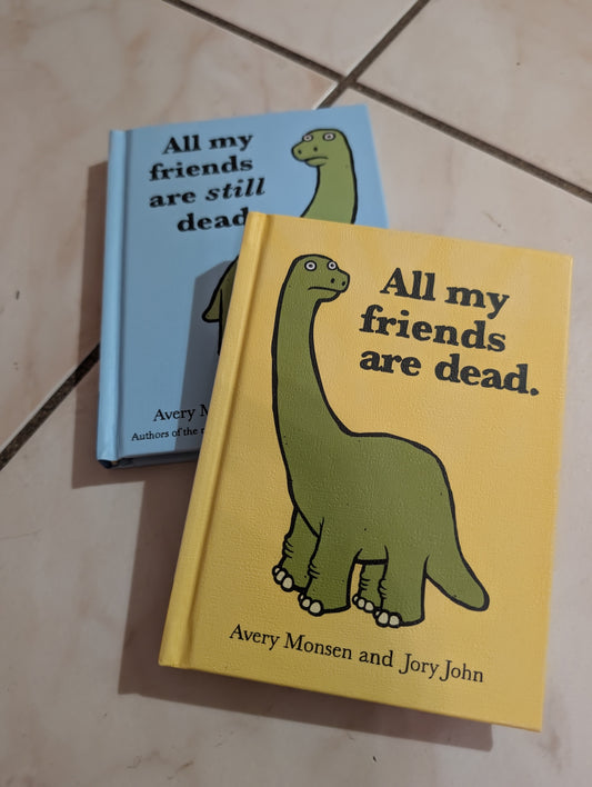 All My Friends Are Dead & All my Friends are Still Dead - Two Book set by Avery Monsen and Jory John (2010, Hardcover)