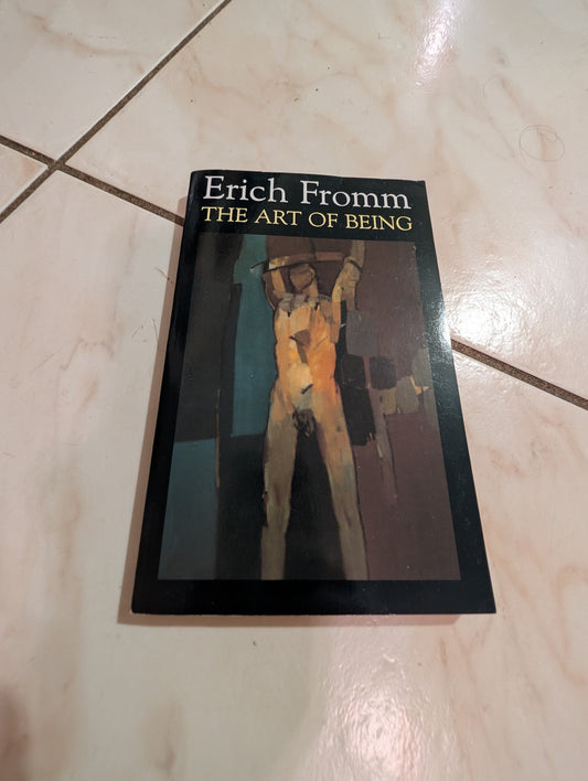 Art of Being by Erich Fromm
