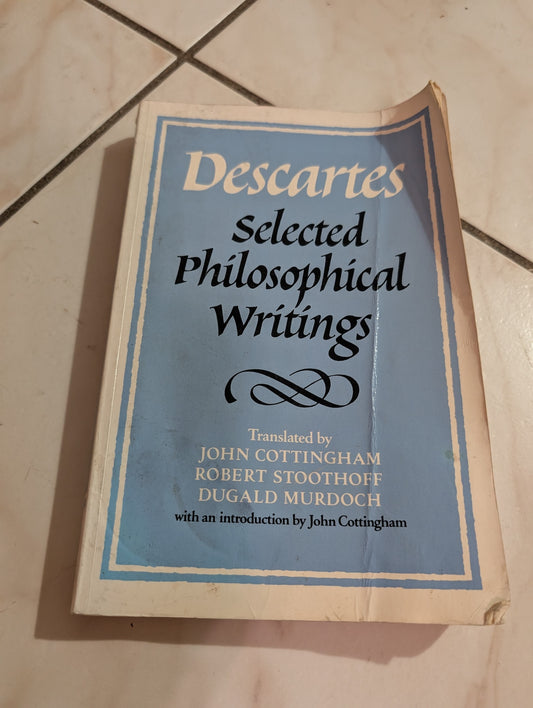 Descartes: Selected Philosophical Writings by René Descartes