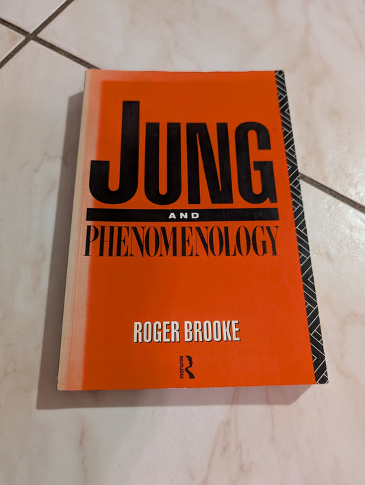 Jung and phenomenology Book by Roger Brooke