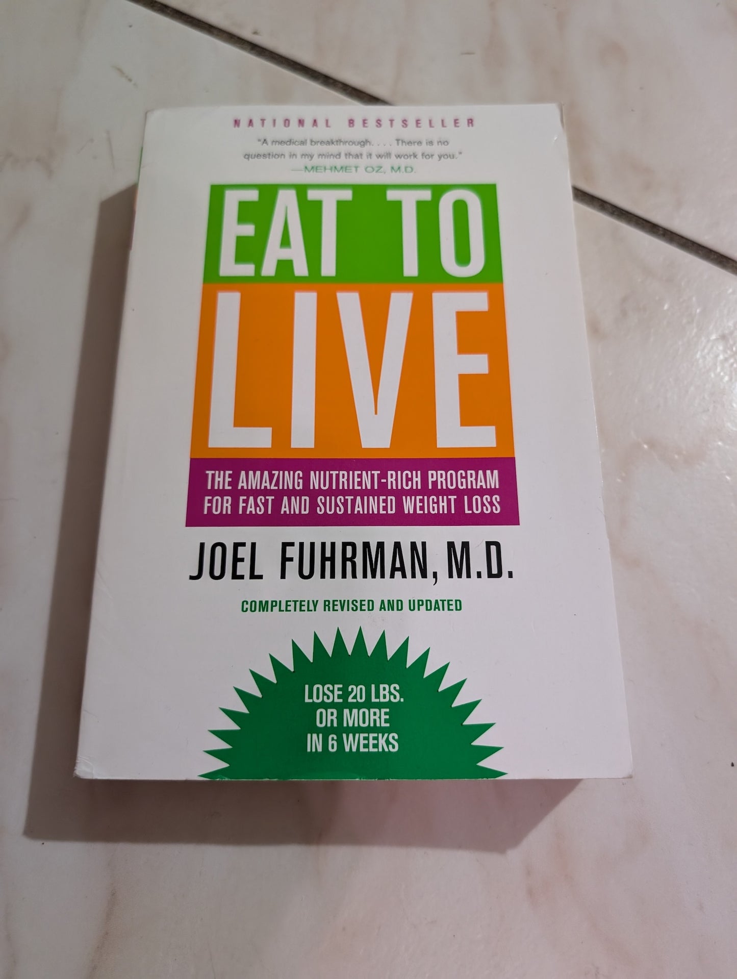 Eat to Live: The Revolutionary Formula for Fast and Sustained Weight Loss Book by Joel Fuhrman
