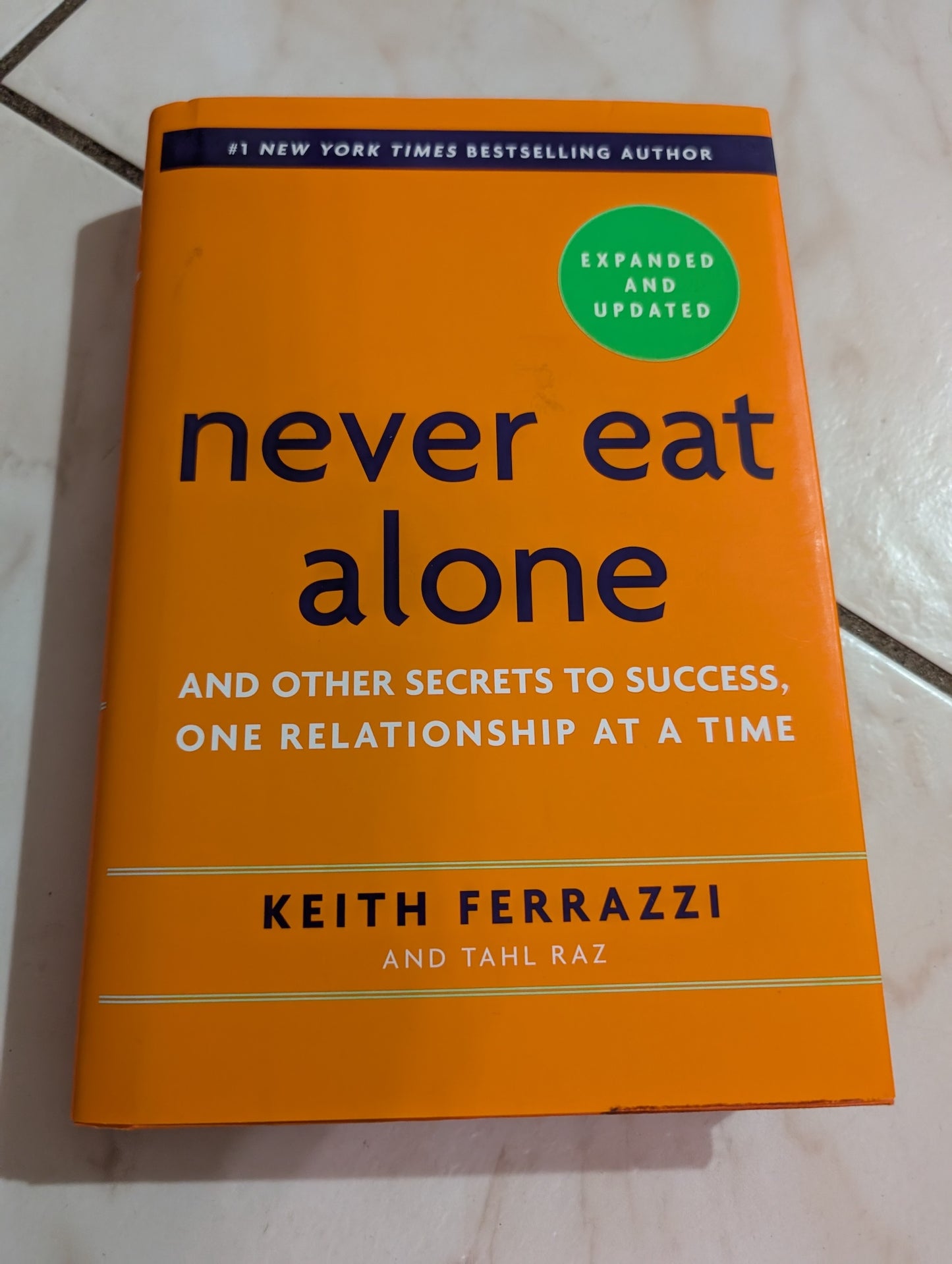 Never Eat Alone Book by Keith Ferrazzi