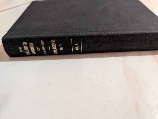 Collected Writings of J.N. Darby: Apologetic 1 Articles by John Nelson Darby