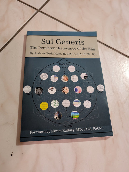 Sui Generis: The Persistent Relevance of the EEG by Andrew Todd Ham