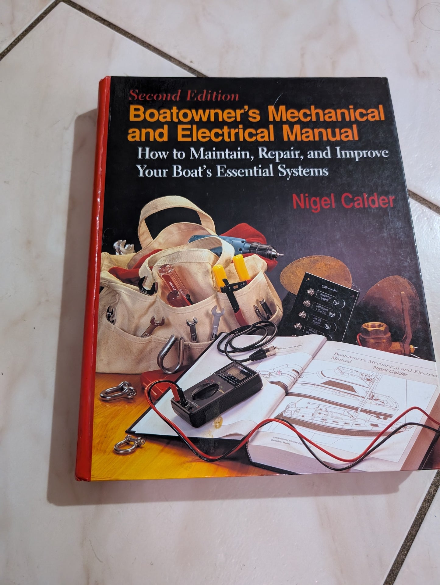 Boatowner's mechanical and electrical manual Book by Nigel Calder