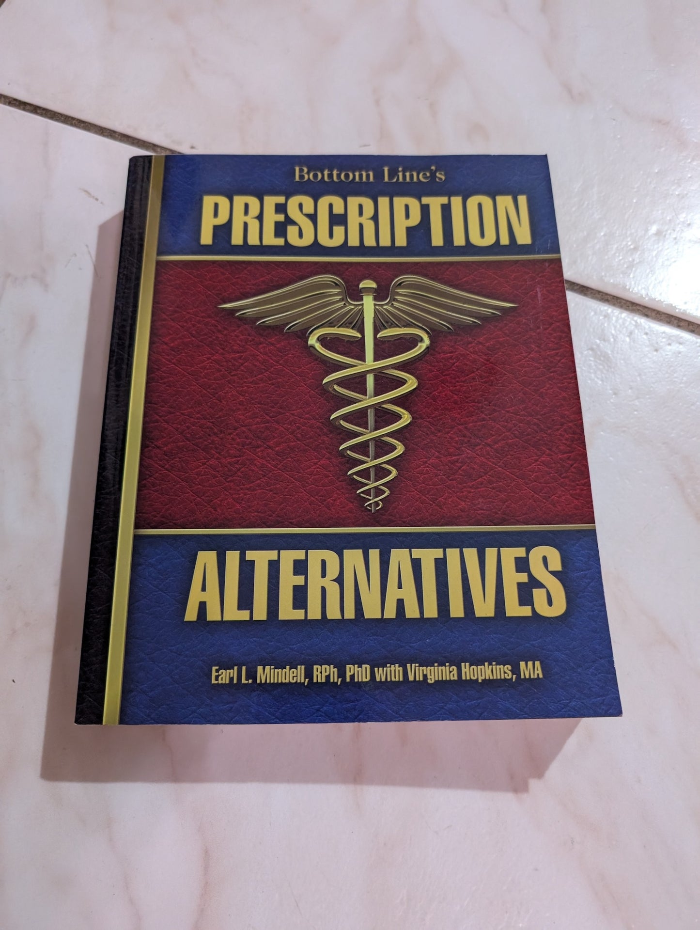 Prescription alternatives - Book by Earl Mindell