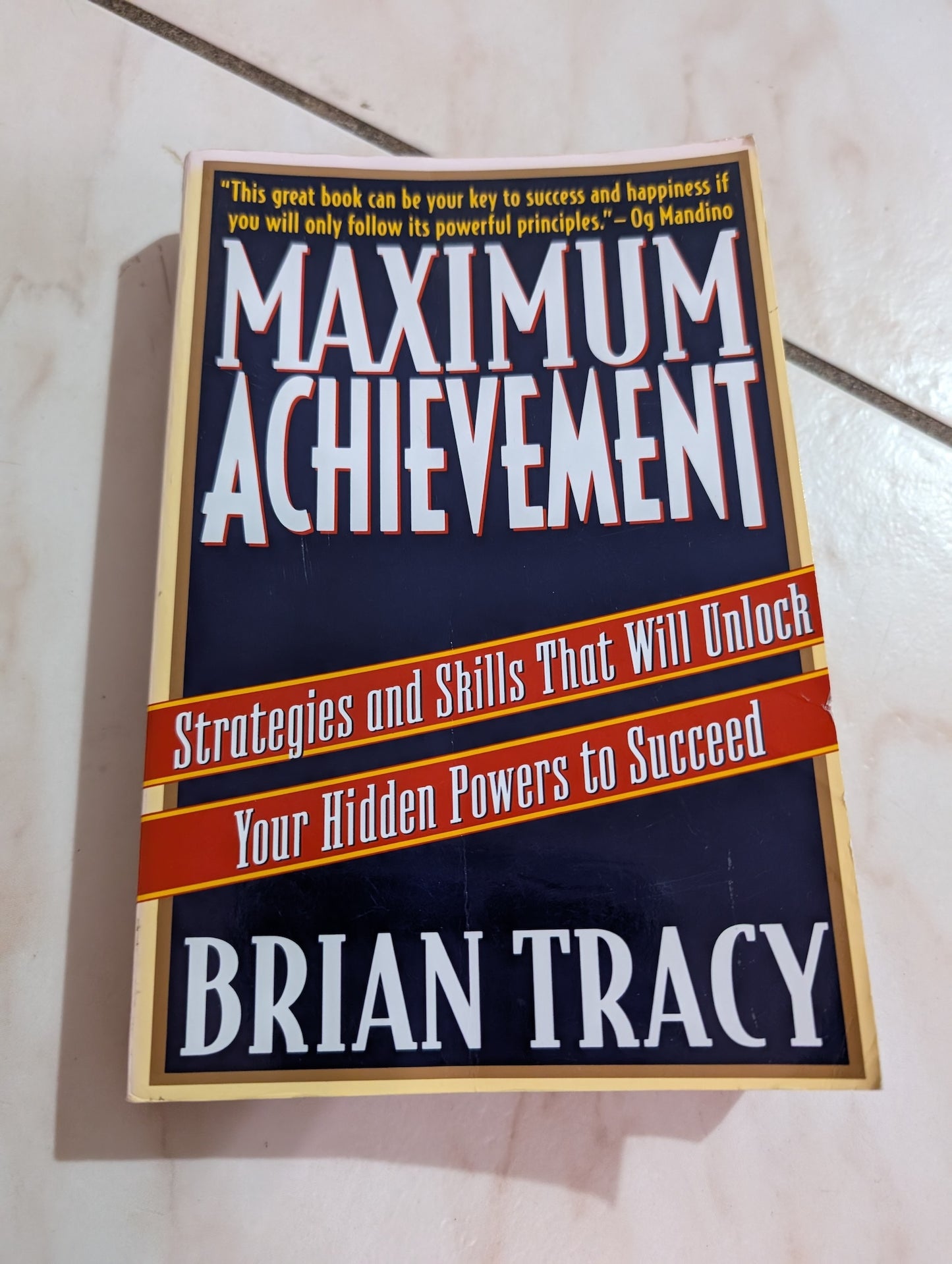 Maximum Achievement - Book by Brian Tracy