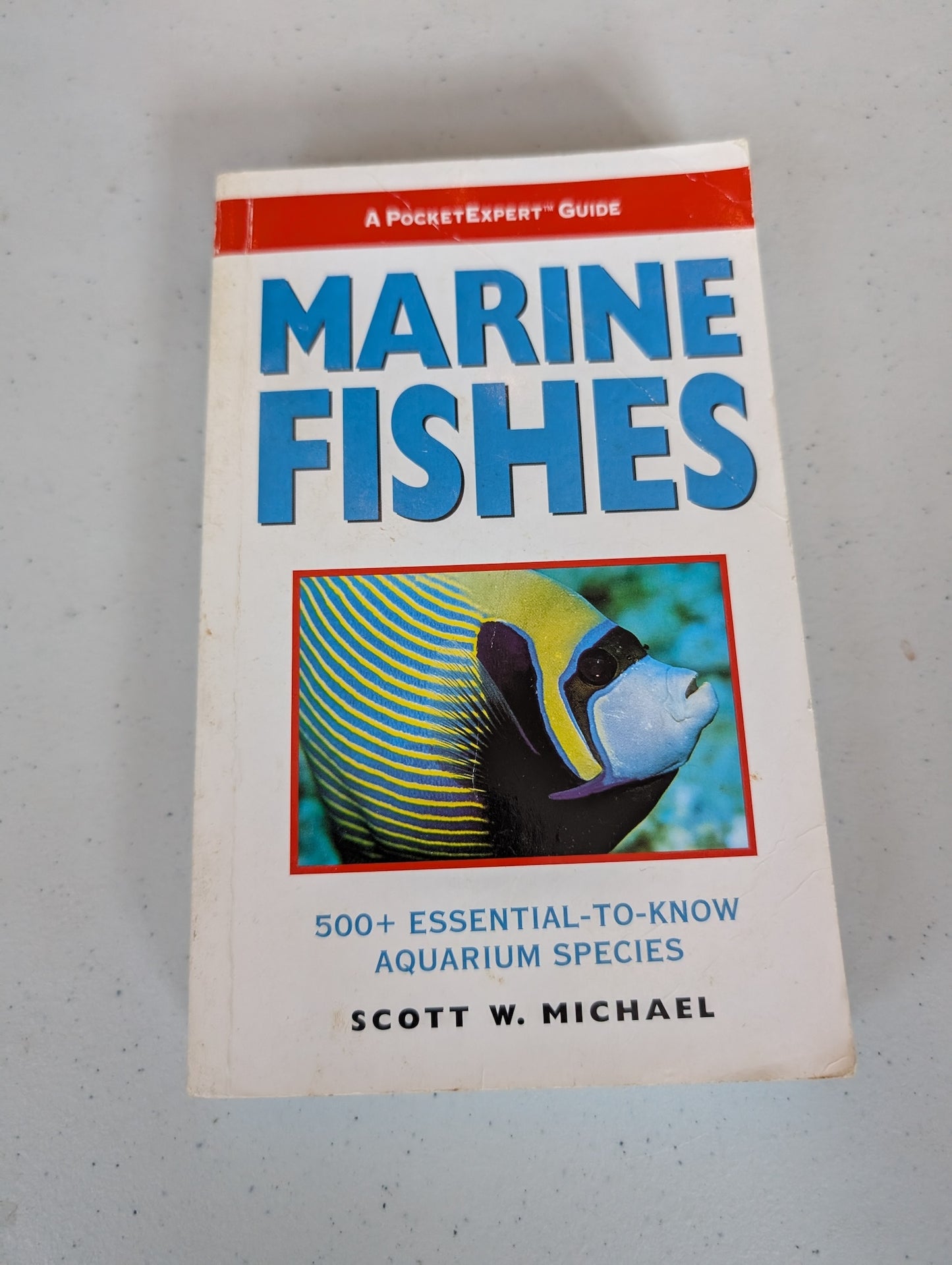 Marine Fishes: 500+ Essential-to-know Aquarium Species By Scott W. Michael
