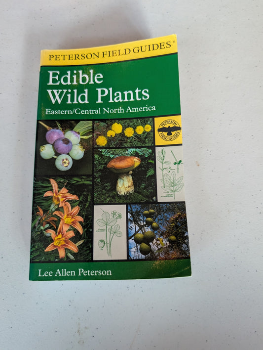 A field guide to edible wild plants of Eastern and Central North America Book by Lee Allen Peterson