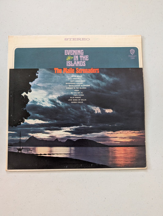 MAILE SERENADERS: evening in the islands WB 12" LP 33 RPM(Vintage Vinyl Record LP Album Hawaiian)