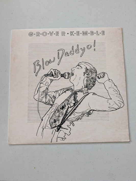 Grover Kemble Blow Daddy-O! Rare 1984 PRIVATE RELEASE LP (Vintage Vinyl Record LP Album)