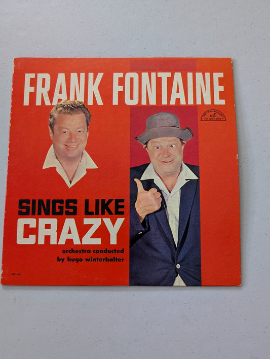 FRANK FONTAINE   Sings Like Crazy   Vinyl LP    ABC/Paramount  ABC-460(Vintage Vinyl Record LP Album)