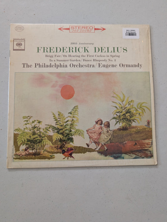 Frederick Delius, The Philadelphia Orchestra / Eugene Ormandy - 100th Anniversary: Frederick Delius (LP, Mono)(Vintage Vinyl Record LP Album)