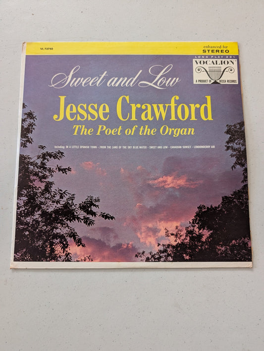 Jesse Crawford Sweet And Low LP Vinyl Vocalion VL73740 The Poet Of The Organ(Vintage Vinyl Record LP Album)