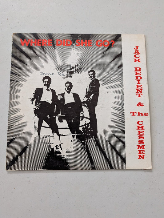 Jack Bedient & The Chessmen – Where Did She Go? (Vintage Album cover only)