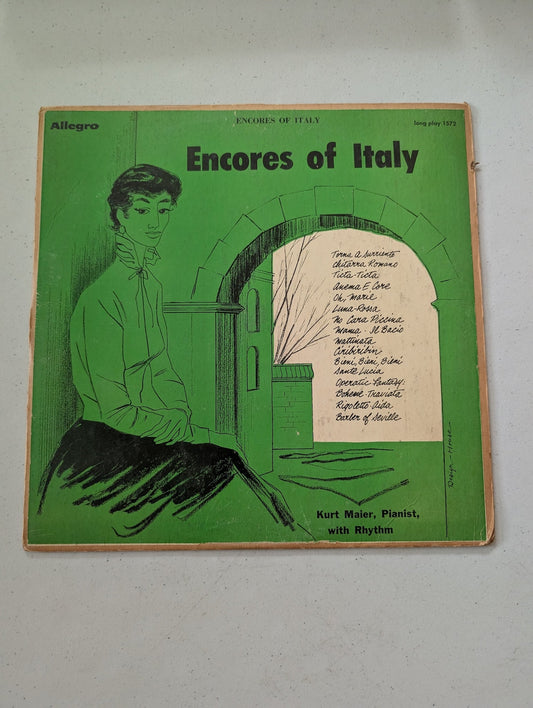 Encores of Italy by Kurt Maier, a pianist, with rhythm accompaniment(Vintage Vinyl Record LP Album)