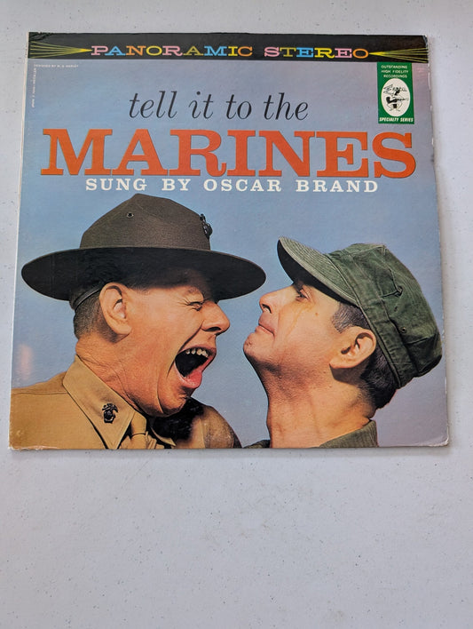 OSCAR BRAND   TELL IT TO THE MARINES  HIGH FIDELITY RECORDS  VINYL LP 219-82(Vintage Vinyl Record LP Album)