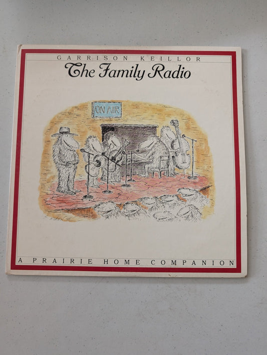 GARRISON KEILLOR: the family radio PHC 12" LP 33 RPM Sealed(Vintage Vinyl Record LP Album)