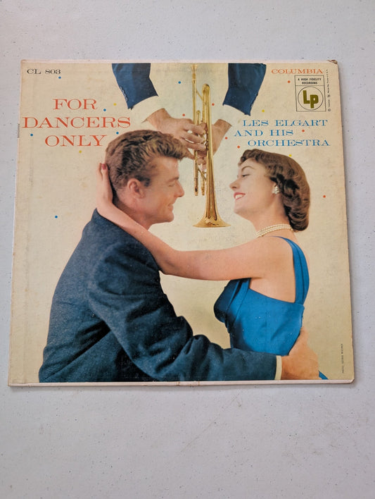 Les Elgart Orchestra For Dancers Only Vinyl LP (1956 Jazz Columbia CL 803)(Vintage Vinyl Record LP Album)