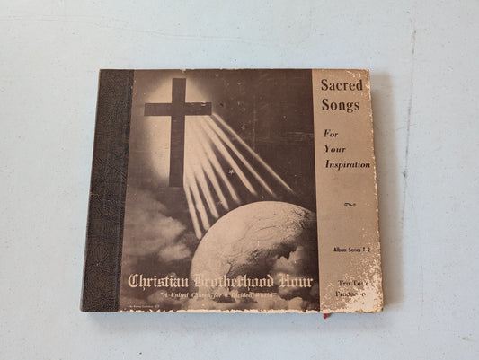 Christian Brotherhood Hour Sacred Songs For Your Inspiration