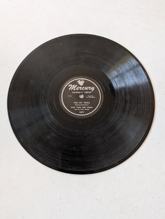 Dick "Two Ton" Baker - Too Fat Polka 78 RPM record